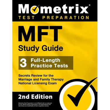MFT Study Guide - 3 Full-Length Practice Tests, Secrets Review for the Marriage and Family Therapy National Licensing Exam: [2nd Edition]