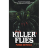 Killer Flies