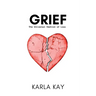 Grief: The Universal Emotion of Loss