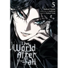 The World After the Fall, Vol. 5
