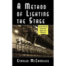 A Method of Lighting the Stage 4th Edition