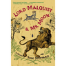 Lord Malquist and Mr. Moon