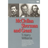 McClellan, Sherman, and Grant