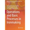 Operations and Basic Processes in Ironmaking