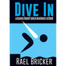 Dive in: Lessons learnt since Business School