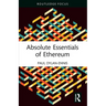 Absolute Essentials of Ethereum