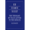 The Theology of Paul's Letter to the Romans