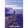 Somerset Odyssey: An Elliot Todd Mystery Book 3