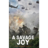 A Savage Joy