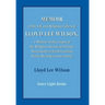 Memoir of the Life and Religious Labors of Lloyd Lee Wilson
