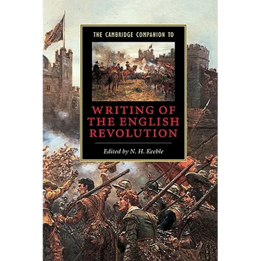 The Cambridge Companion to Writing of the English Revolution