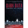 Dark Data: Control, Alt, Delete