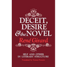 Deceit, Desire, and the Novel: Self and Other in Literary Structure