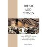 Bread And Stones: Leadership and the Struggle to Reform the United Nations World Food Program
