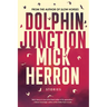 Dolphin Junction: Stories