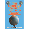 The Guinness World Records Books: The History Must Be Told