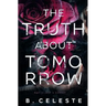 The Truth about Tomorrow