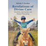 Revelations of Divine Care: Disability, Spirituality, and Mutual Flourishing