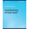 Social Monitoring for Public Health