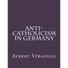 Anti-Catholicism in Germany