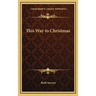 This Way to Christmas