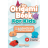The Origami Book for Kids