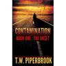 Contamination 1: The Onset