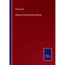 History of the Christian Church