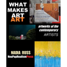 What Makes Art Art: Artworks of the contemporary artists