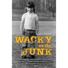 Wacky on the Junk