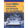 Social Studies Curriculum and Methods for the Caribbean