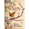The Wren: Historical Western Romance