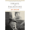Israel and Palestine: Reappraisals, Revisions, Refutations