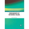 Consequences of Reference Failure