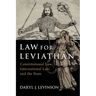 Law for Leviathan: Constitutional Law, International Law, and the State