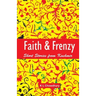 Faith & Frenzy