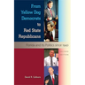 From Yellow Dog Democrats to Red State Republicans, Second Edition: Florida and Its Politics since 1940