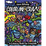 Color Me Crazy: A Coloring Book for Everyone