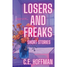 Losers and Freaks
