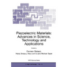 Piezoelectric Materials: Advances in Science, Technology and Applications