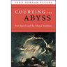 Courting the Abyss: Free Speech and the Liberal Tradition
