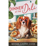 Dinner at the Deli
