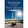 Wisdom as It Relates to the Holy Quran