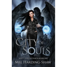 City of Souls: Soul Court Ascension Book One
