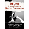 MI-Lead: A Leader's Guide for Difficult Conversations