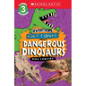 Everything Awesome About: Dangerous Dinosaurs (Scholastic Reader, Level 3)