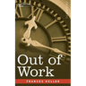 Out of Work: A Study of Unemployment