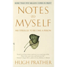 Notes to Myself: My Struggle to Become a Person