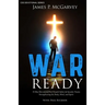 War Ready: 31 Day Devotional For Church Safety & Security Teams Strengthening the Body, Mind, & Spirit