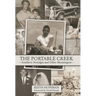 The Portable Creek: Southern Nostalgia and Other Shenanigans